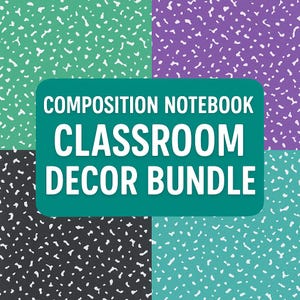 Composition Notebook Classroom Decor Bundle Editable Classroom Posters, Calendar, Name Plates, and More