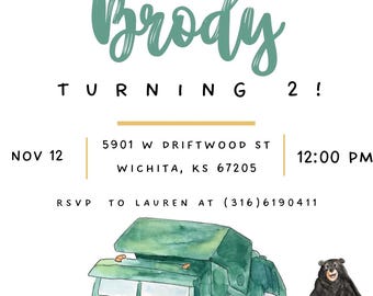 May include: A watercolor birthday invitation with the text "Honk, Honk!" and "Brody Turning 2!" A green garbage truck, a bear, a raccoon, and a child are illustrated. The invitation includes the date, time, and location.