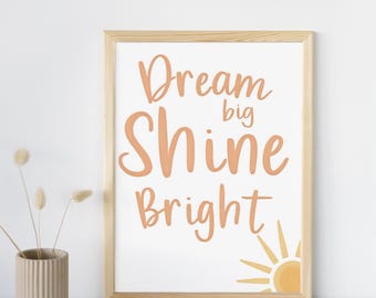 Dream Big Shine Bright Print: Modern Minimalist Inspirational Quote (Digital Download)