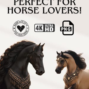 May include: Two horses with elaborate gold and bronze tack. One is black, the other is tan. Text reads "PERFECT FOR HORSE LOVERS!" and includes "4K ULTRA HD" and "PNG" icons, and a "DOWNLOAD" button.