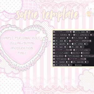 May include: A pink and white template design with text that reads "Softie template" and "Simple Personal Roles, Selling/Buying, Moderation, Pings." The design includes a heart shape and a list of roles.