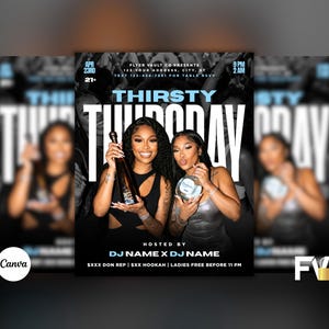 Può includere: Un volantino promozionale per un evento "Thirsty Thursday". Il design presenta il testo "Thirsty Thursday" in grandi lettere bianche, con due donne che tengono in mano una bottiglia e un bicchiere. Il volantino include i dettagli dell'evento e i nomi dei DJ.
