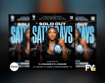Puede incluir: Un folleto promocional con fondo negro y una mujer sosteniendo una botella. El texto "SOLD OUT SATURDAYS" está en letras grandes de color azul claro. El folleto incluye detalles del evento, como la fecha, la hora y los nombres de los DJ.