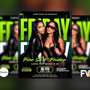 以下が含まれることがあります： 「Fine Sh't Friday」と題されたイベントチラシ。ライムグリーンと黒の背景に、黒い衣装を着た2人が写っている。テキストには「Flyer Vault Co Presents」、「Jul 17th」、「9 PM - 2 AM」、「Ladies Free Before 12 AM」と記載されている。
