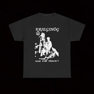 La guerre pour la paix du Kriegshög ? T-Shirt Crust Punk vintage Hardcore Physique Victims Klonns Empalers Disgust S.H.I.T. Lèche-bottes Framtid Zouo Doom