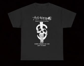Aus-Rotten What Good Is Money T Shirt Hardcore Crust Punk Vintage Behind Enemy Lines Nausea Subhumans Flux Of Pink Indians Conflict Crass