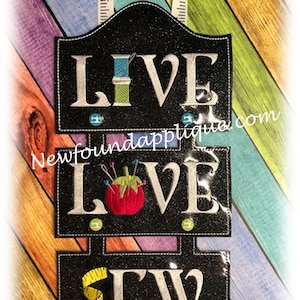 In The Hoop LIVE LOVE SEW 5x7 Sign Embroidery Machine Design