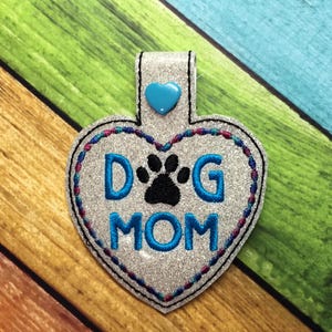 In The Hoop Dog Mom Snap Tab Key Fob Embroidery Design