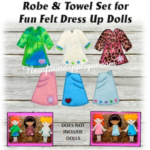 In The Hoop Towel n Robe Set for Felt Fun Dolls ( Embroidery machine design)