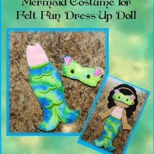 In The Hoop Mermaid Costume Set for Felt Fun Dolls Embroidery Machine Design