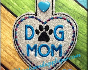 In The Hoop Dog Mom Snap Tab Key Fob Embroidery Machine Design