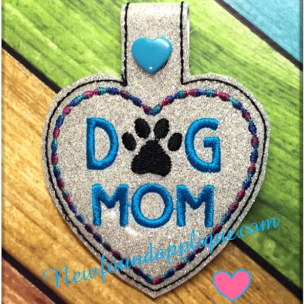 In The Hoop Dog Mom Snap Tab Key Fob Embroidery Machine Design