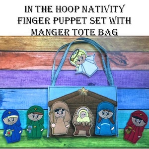 In The Hoop Nativity Finger Puppet & Manger Tote Embroidery Machine Design Set