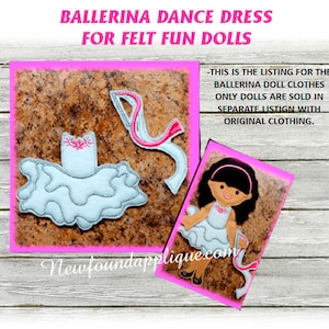 May include: A felt ballerina doll dress with a light blue tutu and pink ribbon. The dress is designed for felt fun dolls. The text "THIS IS THE LISTING FOR THE BALLERINA DOLL CLOTHES ONLY DOLLS ARE SOLD IN SEPARATE LISTIGN WITH ORIGINAL CLOTHING." is included in the image.