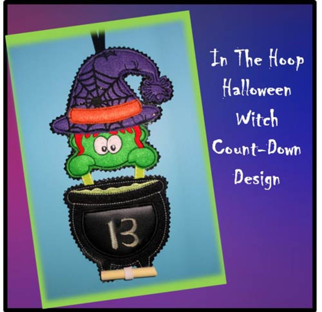 In the Hoop Halloween Count Down Witch Embroidery Machine Design - Etsy