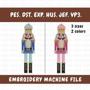 May include: An embroidery machine file featuring two nutcracker designs in blue and pink, each with a gold crown and black boots. The image includes the text "3 sizes" and "2 colours."