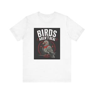 Birds Aren't Real pigeon design Tee | Conspiracy, Retro Graphic Shirt image 1