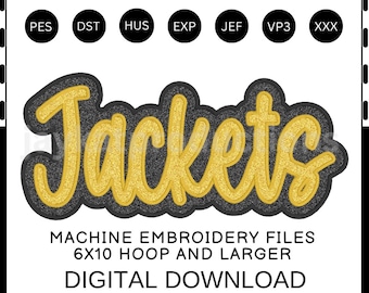 May include: A digital download graphic featuring the word "Jackets" in gold glitter lettering with a black outline. The text is set against a white background and includes the text "MACHINE EMBROIDERY FILES 6X10 HOOP AND LARGER DIGITAL DOWNLOAD".