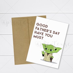 Bonne fête des pères avez-vous besoin- Yoda, Yoda imprimable CardThe Force Fathers Day Printable Card, Best Day Fathers Day Card, Happy Fathers Day