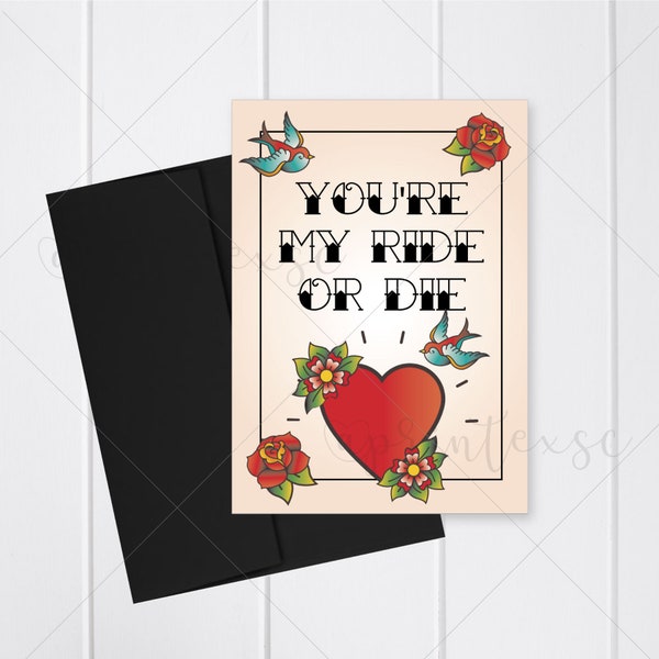 Gangsta Valentines Day Card, Tattoo Style Love Card, You're My Ride Or Die Card, Gangster or Biker Love Card, Printable Valentines Card