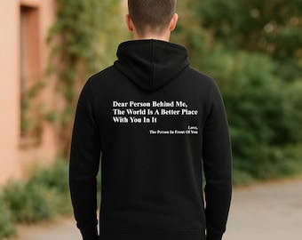 Felpa con cappuccio "Sei abbastanza", felpa con cappuccio "Cara persona dietro di me", felpa con cappuccio con messaggio positivo, felpa con cappuccio unisex ispiratrice, regalo per adulti