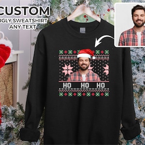Custom Face Ugly Xmas Sweatshirt, Xmas Present Sweater For Him, Personalised Christmas Sweater, Custom Ugly Santa Hat Sweater With Picture
