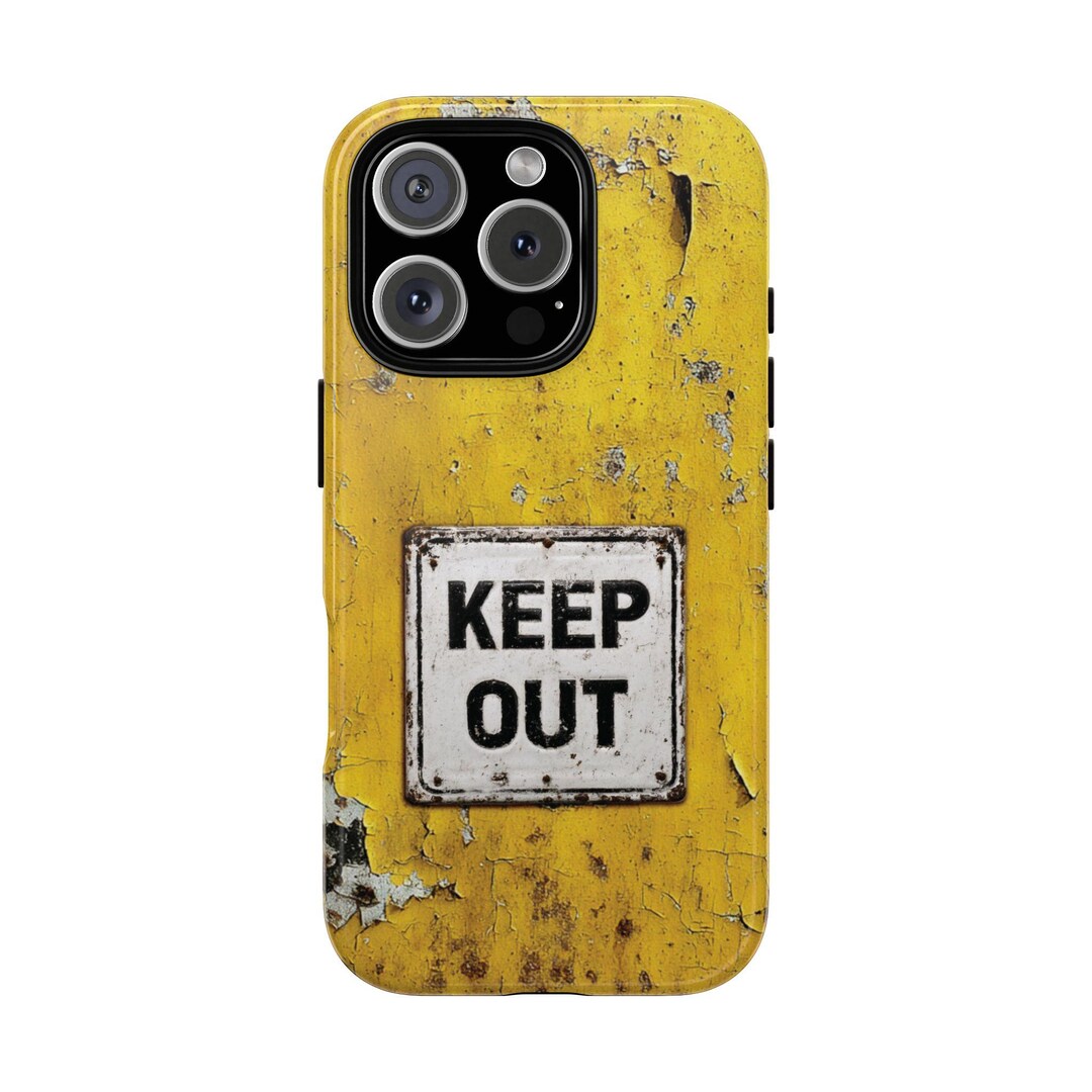 Rusty Keep Out Sign Rusted Peeling Metal Grunge Design Phone Case ...