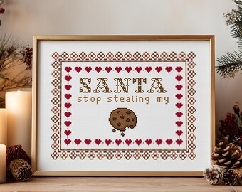 Christmas humoristic Cross Stitch Pattern: " Santa Stop Stealing My Cookies " Cute cozy winter pattern (PDF Pattern + Pattern Keeper PDF)
