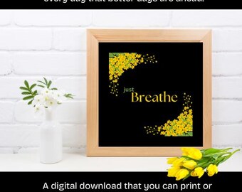 Just Breathe Print – Inspirational Wall Art (PNG & PDF)