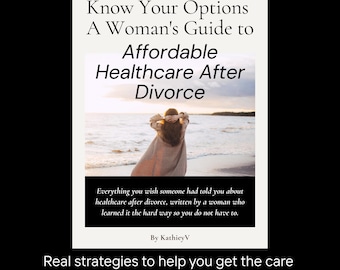Affordable Healthcare Guide for Women After Divorce (eBook PDF)
