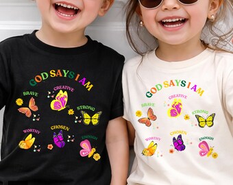 God Says I Am Kids Shirt, Christian Affirmation Shirt for Girls & Boys, Bible Positive Words. Made in Alpharetta, GA by Neurodiverse team
