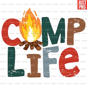 Camp Life PNG, Camping Bonfire Design, File for sublimation Or Print, Digital Download