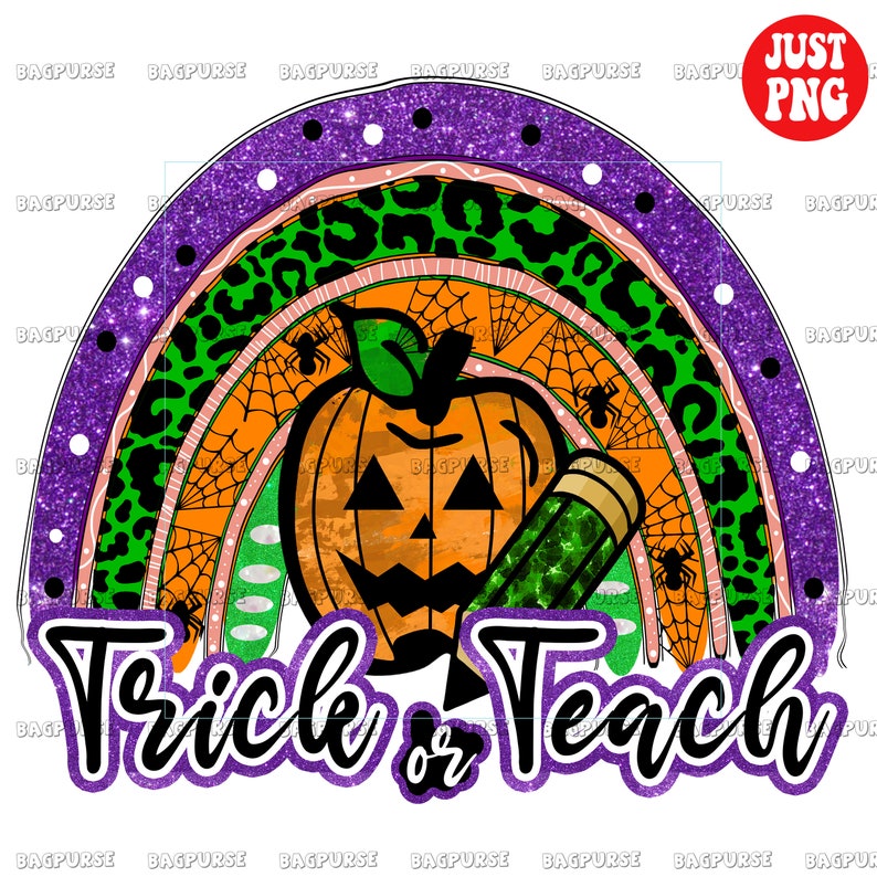 May include: A purple, green, and orange rainbow with a pumpkin and pencil in the center. The text "Trick or Teach" is written below the pumpkin and pencil.