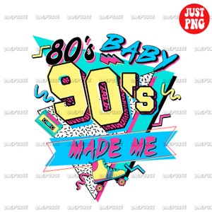 Retro Sublimations 80s Baby 90s Made Me PNG Vintage 90' - Etsy