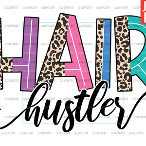 Hair Hustler PNG, Hair Stylist Sublimation, Hairdresser Design, Clipart, Instant Digital Download, Leopard Design