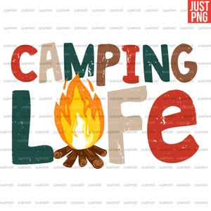 Camping Life PNG, Camping Bonfire Design, File for sublimation Or Print, Digital Download