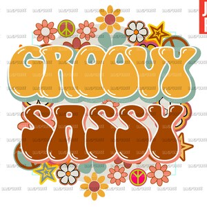 Groovy Sassy PNG, Retro Design File For Sublimation Or Print, Digital Download