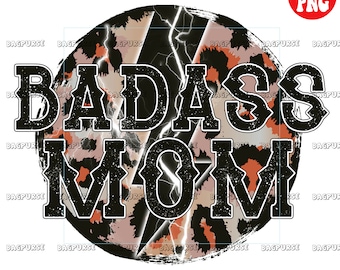 Badass Mom | Badass Mom PNG | Badass Mama | Badass Mother | Mom Leopard Lightning Bolt Western Design Instant Digital Download Clipart Print