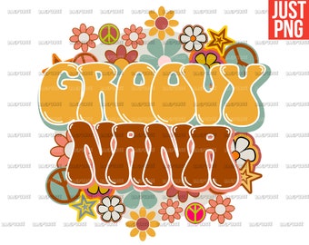 Groovy Nana PNG, Retro Nana PNG, Plik Retro Design Do Sublimacji Lub Druku, Pobieranie Cyfrowe