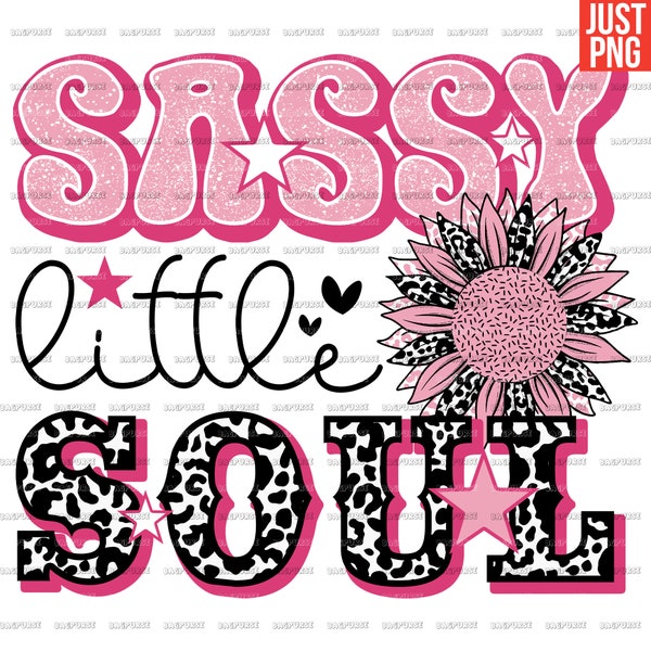 Sassy Little Soul PNG, Sassy Pink Design Sublimation, Western Design, Cowhide Cowprint, Instant Digital Download