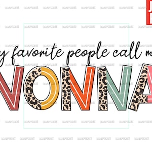 My Favorite People Call Me Nonna PNG, Nonna PNG, File Designs For Sublimation Or Print, Digital Download