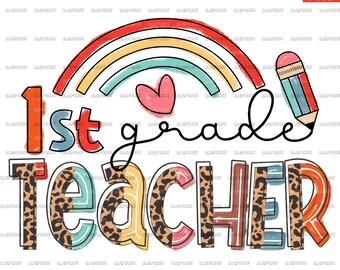 First Grade Teacher | First Grade Teacher PNG | 1st Grade Teacher Circle Leopard File Sublimation Or Print For Shirt | Instant Download