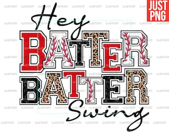 Hey Batter Batter Swing, Batter Batter Swing PNG, Baseball Designs, Baseball PNG, Design File For Sublimation Or Print, Digital Download