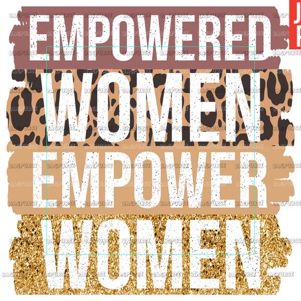 Empowered Women Empower Women PNG, Strong Women Design, Women Owner File For Sublimation Or Print, Instant Digital Download