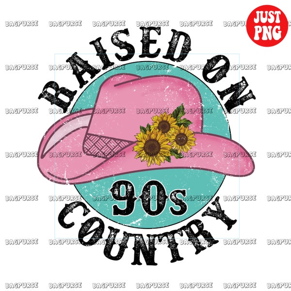 Raised On 90s Country, Raised On 90s Country, PNG, Country Music PNG, Digital Download, Western Design, Clipart, Printable File