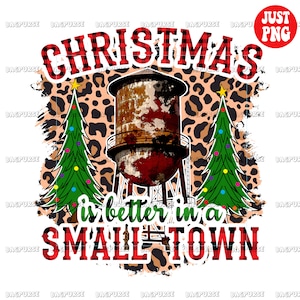 Kerstmis is beter in een kleine stad PNG, Kerstmis Sublimatie Design, Small Town Christmas, Clipart, Instant Digital Download