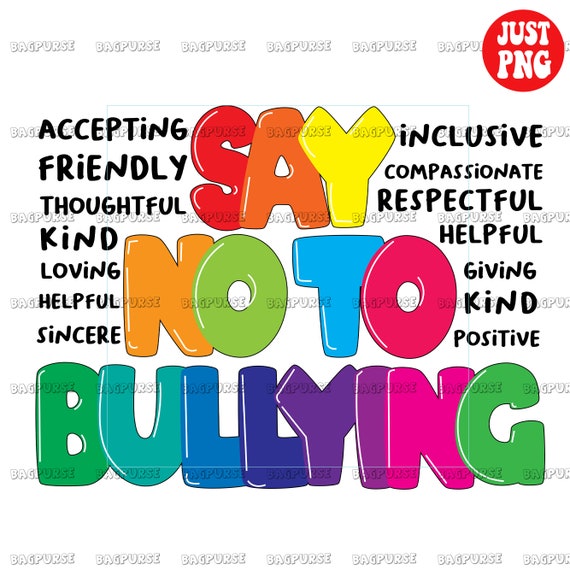say-no-to-bullying-stop-bully-png-sublimations-say-no-to-etsy