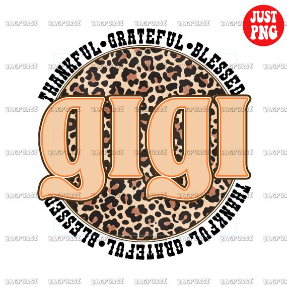 Thankful Grateful Blessed Gigi Leopard Turkey Thanksgiving T-Shirt Thankful Grateful Blessed Gigi Leopard Turkey Thanksgiving T-Shirt