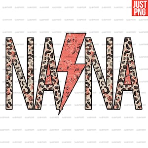 Nana PNG, Nana Rock PNG, Rocker Nana, Rock and Roll Nana, Nana Leopard Thunder Strike Design File For Sublimation Or Print, Digital Download