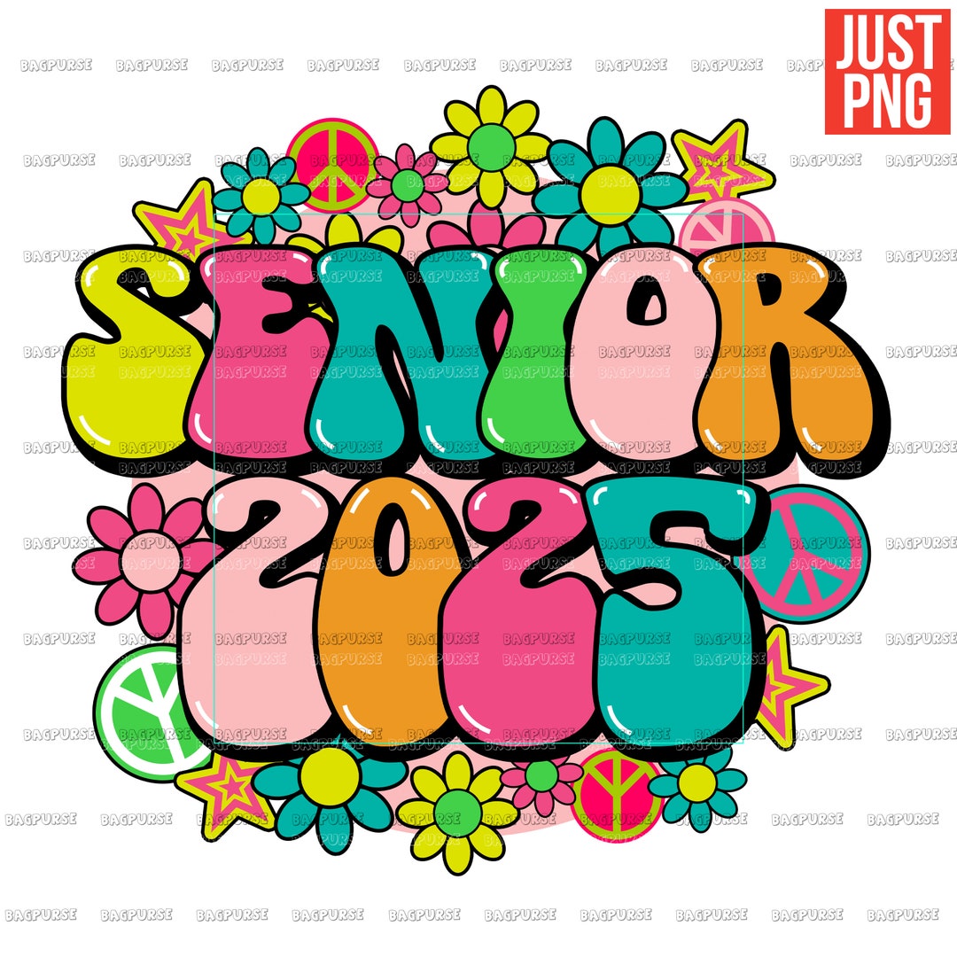 Senior 2025 PNG, Senior 2025 Sublimation, Class of 2025, Groovy